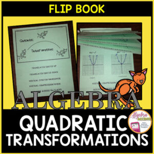 Quadratic Functions Transformations Flip Book for Interactive Notebooks
