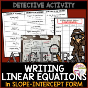 Writing Linear Equations in Slope Intercept Form Detective Activity