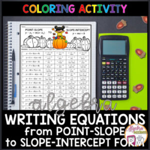 Thanksgiving Algebra 1 Writing Linear Equations Point Slope to Slope Intercept