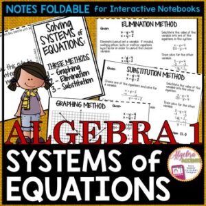 Solving Systems of Linear Equations Notes Foldable
