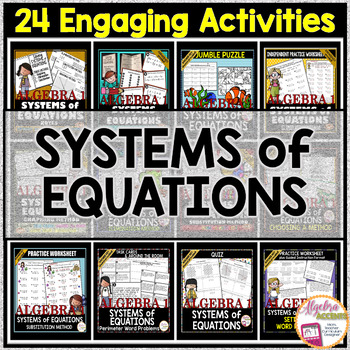 BACK TO SCHOOL | ALGEBRA 1 SYSTEMS OF EQUATIONS Bundle – Algebra Accents