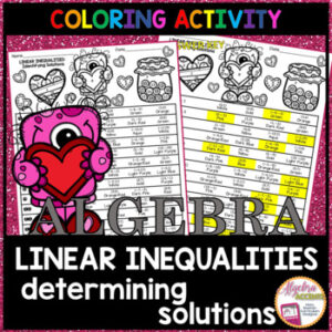 Valentine's Day Algebra | Math | Linear Inequalities Determining Solutions