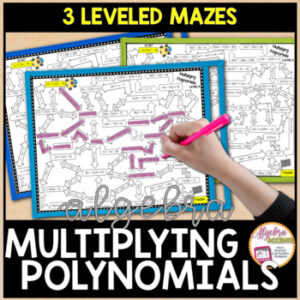 Multiplying Polynomials Mazes 3 Levels