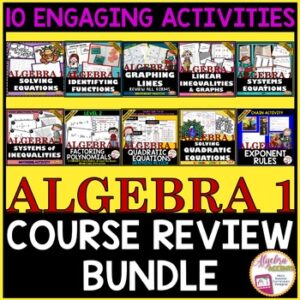 END OF YEAR Activities: Algebra 1 Review Bundle