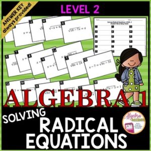 Solving Radical Equations Task Cards LEVEL 2