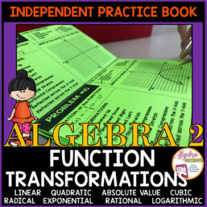 Function Transformations Independent Practice Book and Guided Instruction Format