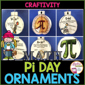 Pi Day Math Activity for Middle School 3D Ornaments Craftivity