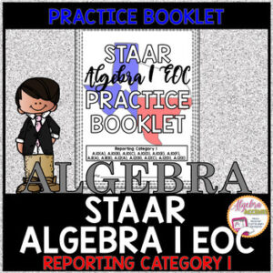 STAAR Algebra 1 EOC Review Reporting Category 1 Practice Foldable Booklet