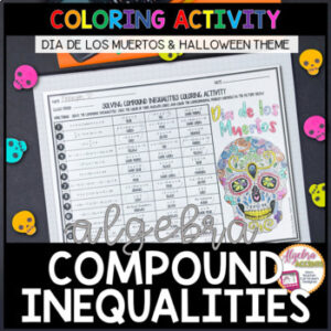 Halloween Math | Compound Inequalities Dia de los Muertos | Algebra 1 Activity