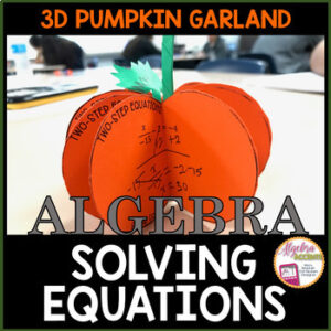 Thanksgiving Algebra 1 Solving Equations Pumpkin Garland Math Activity