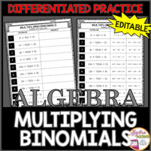 Multiplying Binomials Differentiated Practice EDITABLE