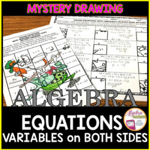 Algebra 1 Solving Equations with Variables on Both Sides Mystery Picture Drawing