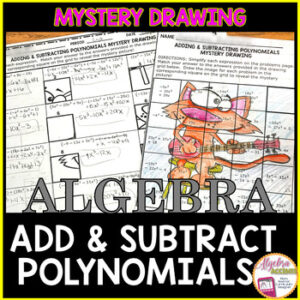Adding and Subtracting Polynomials Algebra 1 Math Mystery Picture Drawing