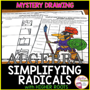 Simplifying Radicals with Higher Roots Mystery Picture Drawing