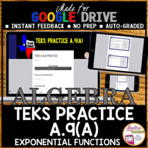GOOGLE FORMS Algebra 1 STAAR TEKS A.9A Exponential Functions
