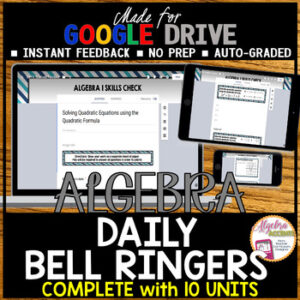 BACK TO SCHOOL | GOOGLE FORMS FULL YEAR Algebra 1 Curriculum | Warm Ups