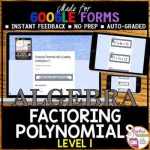GOOGLE FORMS Algebra 1 Factoring Trinomials Level 1 Digital Cards