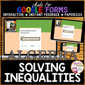 GOOGLE FORMS Solving Inequalities Halloween Algebra Math Activity