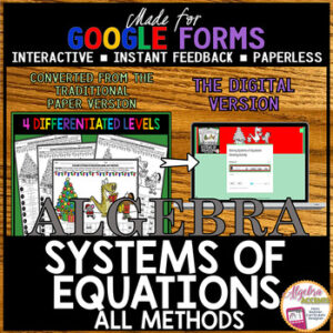 GOOGLE FORMS CHRISTMAS Algebra Solving Systems of Equations 4 LEVELS
