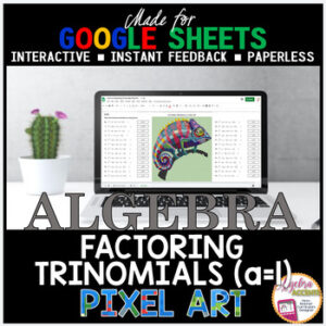 Google Sheets Digital Pixel Art Math Intro to Factoring Trinomials a=1