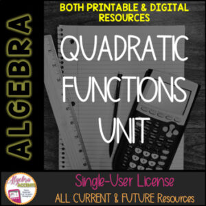 BACK TO SCHOOL Algebra 1 Curriculum | Quadratic Functions | Printable & Digital