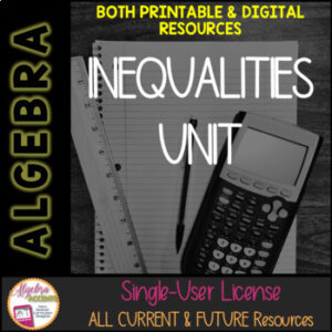 BACK TO SCHOOL | Algebra 1 Curriculum Inequalities Unit | Printable and Digital