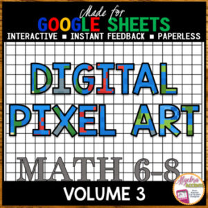 BACK TO SCHOOL | Google Sheets Digital Pixel Art Math 6-8 Bundle Volume 3
