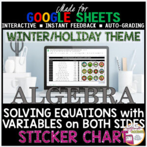 Christmas Algebra Solving Equations with Variables on Both Sides STICKER CHART