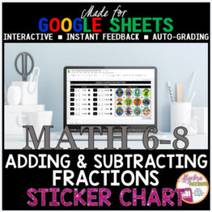 Google Sheets Math Adding and Subtracting Fractions STICKER CHART