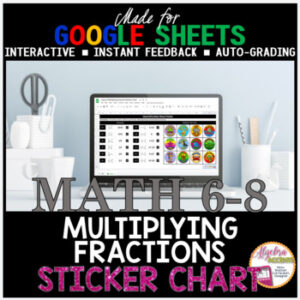 Google Sheets Math Multiplying Fractions STICKER CHART