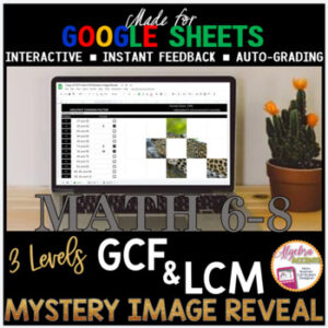 Google Sheets Math GCF and LCM 3 Levels MYSTERY IMAGE REVEAL