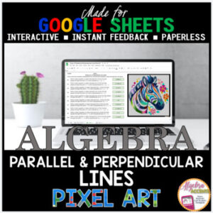 Digital Pixel Art Writing Linear Equations of Parallel and Perpendicular Lines