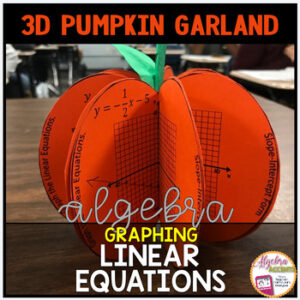 Thanksgiving Algebra 1 Graphing Linear Equations Pumpkin Garland Math Activity